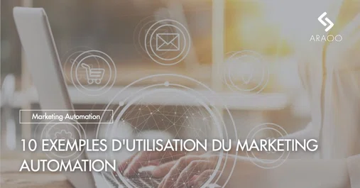 [Araoo] Image une blog &amp;#8211; exemple utilisation marketing automation