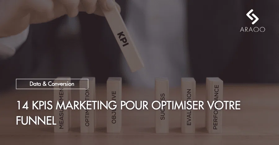 [Araoo] 14 KPIS marketing pour optimiser funnel1