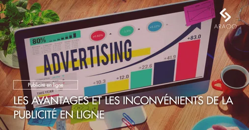 [Araoo] avantages-inconvenients-publicite-en-ligne