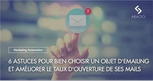 [Araoo] choisir un objet emailing