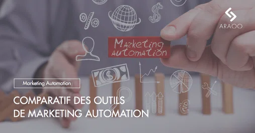 [Araoo] comparatif outils marketing automation