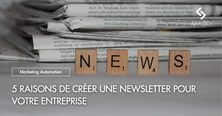 [Araoo] creer une newsletter entreprise