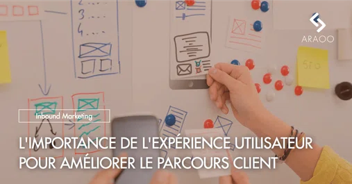 [Araoo] experience utilisateur et parcours client