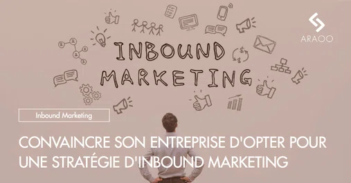 [Araoo] opter pour une strategie dinbound marketing