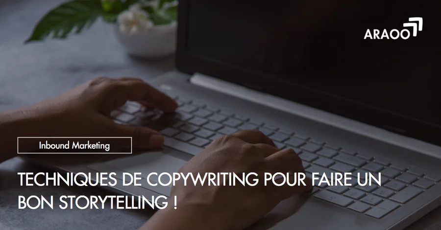 araoo_techniques_de_copywriting_pour_faire_un_bon_storytelling.png