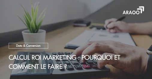 calcul_roi_marketing_pourquoi_et_comment_le_faire.jpg