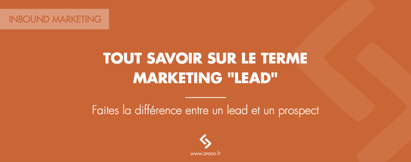 Qu'estce qu'un lead en marketing une définition simple et claire