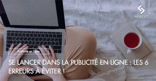 Se lancer dans la publicité en ligne